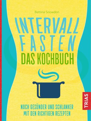 cover image of Intervallfasten--Das Kochbuch